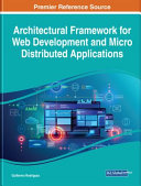 Architectural framework for web development and micro distributed applications /