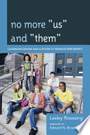 No more "us" and "them" : classroom lessons and activities to promote peer respect /