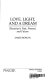 Love, light, and a dream : television's past, present, and future /