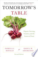 Tomorrow's table : organic farming, genetics, and the future of food /