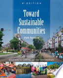 Toward sustainable communities : solutions for citizens and their governments /