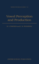 Vowel perception and production /