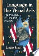 Language in the visual arts : the interplay of text and imagery /