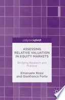 Assessing relative valuation in equity markets : bridging research and practice /