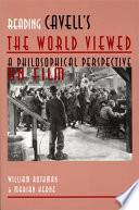 Reading Cavell's The world viewed : a philosophical perspective on film /