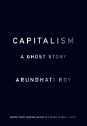 Capitalism : a ghost story /