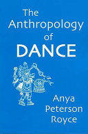 The anthropology of dance /