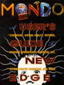 Mondo 2000 : a user's guide to the new edge /