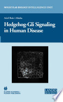 Hedgehog-gli signaling in human disease /