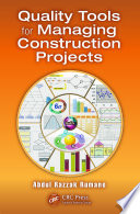 Quality tools for managing construction projects /