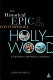 The historical epic and contemporary Hollywood : from Dances with wolves to Gladiator /