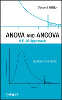 ANOVA and ANCOVA : a GLM approach /