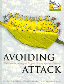 Avoiding attack : the evolutionary ecology of crypsis, warning signals, and mimicry /