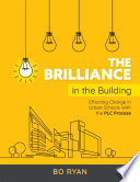 The brilliance in the building : effecting change in urban schools with the PLC at work process /