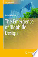 The emergence of biophilic design /