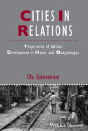 Cities in relations : trajectories of urban development in Hanoi and Ouagadougou /