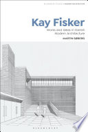 Kay Fisker : works and ideas in Danish modern architecture /