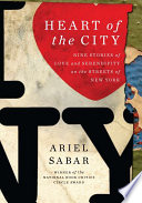 Heart of the city : nine stories of love and serendipity on the streets of New York /