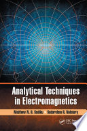 Analytical techniques in electromagnetics /