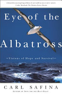 Eye of the albatross : visions of hope and survival /