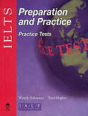 IELTS preparation and practice : practice tests with annotated answer key /