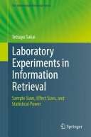 Laboratory experiments in information retrieval : sample sizes, effect sizes, and statistical power /