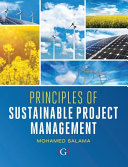 Principles of sustainable project management /