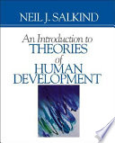 An introduction to theories of human development /