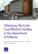 Obtaining life-cycle cost-effective facilities in the Department of Defense /