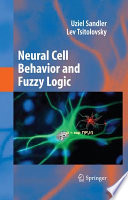 Neural cell behavior and fuzzy logic /