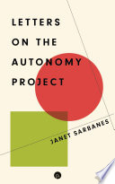 Letters on the autonomy project /