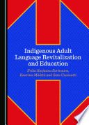 Indigenous adult language revitalization and education /
