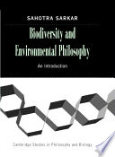 Biodiversity and environmental philosophy : an introduction /