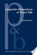Linguistic dimensions of crisis talk : formalising structures in a controlled language /