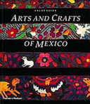 Arts and crafts of Mexico /