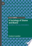 A sociology of shame and blame : insiders versus outsiders /