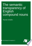 The semantic transparency of English compound nouns /
