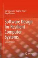 Software Design for Resilient Computer Systems /