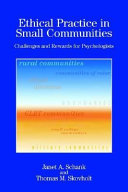 Ethical practice in small communities : challenges and rewards for psychologists /