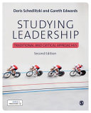 Studying leadership : traditional and critical approaches /