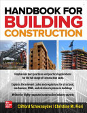 Handbook for Building Construction : Administration, Materials, Design, and Safety /