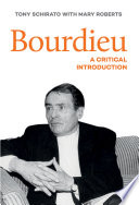 Bourdieu : a critical introduction /