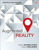 Augmented reality : principles and practice /