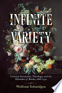 Infinite variety : literary invention, theology, and the disorder of kinds, 1688-1730 /