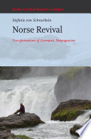 Norse revival : transformations of Germanic neopaganism /