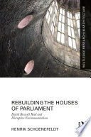 Rebuilding the Houses of Parliament : David Boswell Reid and disruptive environmentalism /