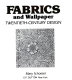 Fabrics and wallpapers /