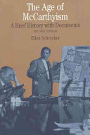 The age of McCarthyism : a brief history with documents /