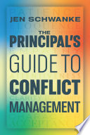 The Principal's Guide to Conflict Management.