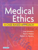 Medical ethics : a case based approach /